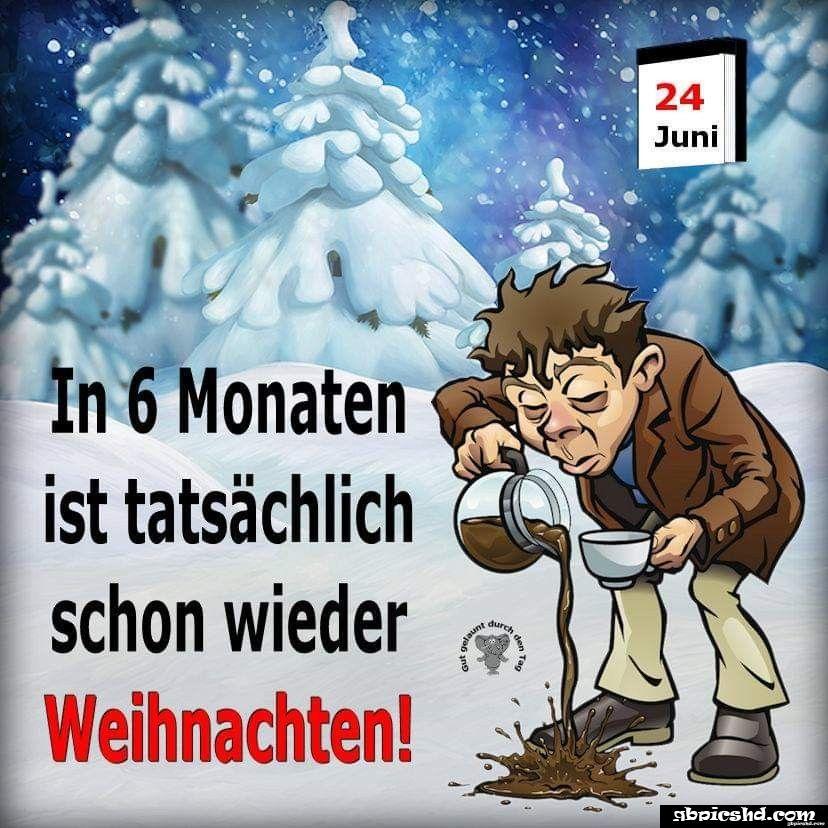 Lustige spruche in 6 monaten ist weihnachten 005
