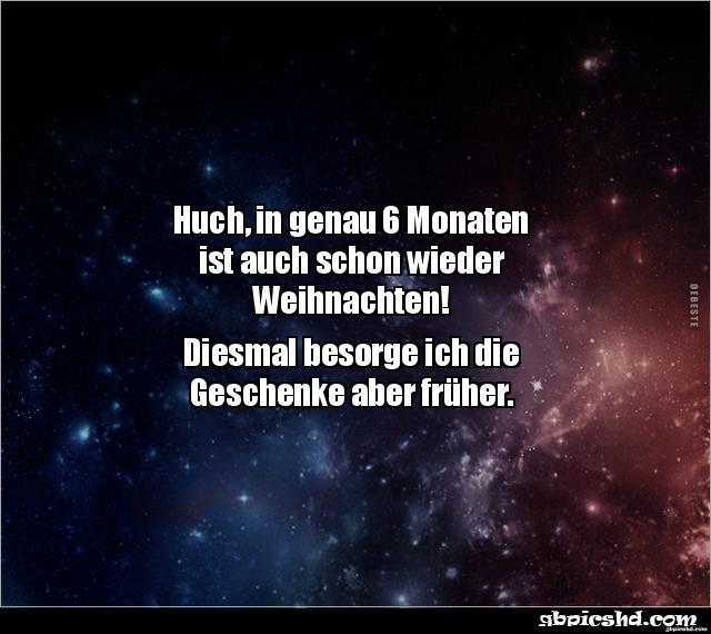 Lustige spruche in 6 monaten ist weihnachten 010