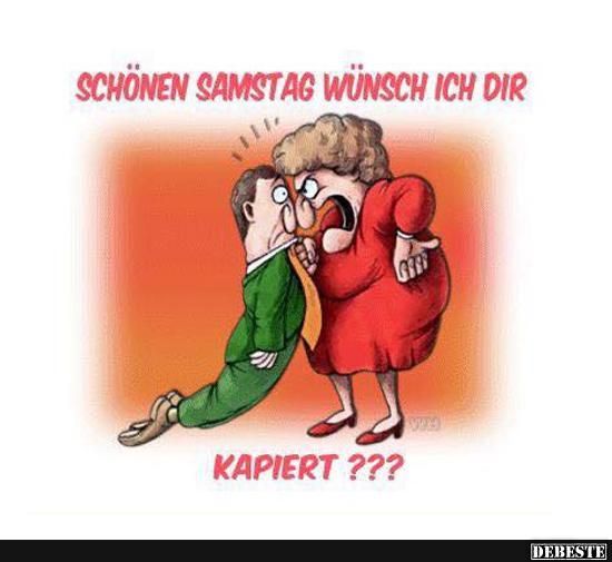 Schonen samstag wunsch ich dir lustige bilder spruche witze echt lusti 001