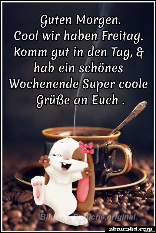 Schones wochenende guten morgen bilder freitag 002