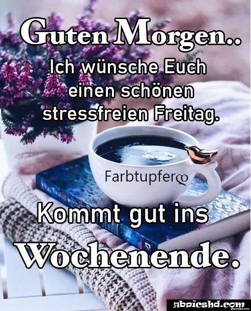 Schones wochenende guten morgen bilder freitag 046