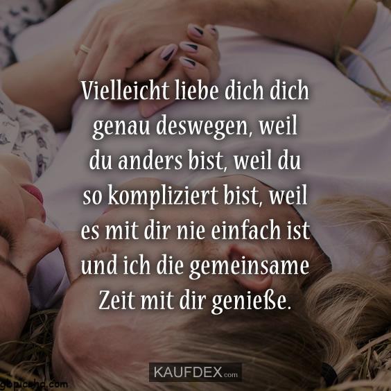ᐅ vielleicht liebe ich dich genau deswegen - Wochentage Bilder GB Pics vielleicht liebe ich dich genau deswegen